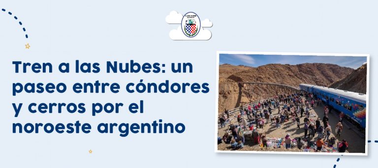 Tren a las Nubes: un paseo entre cóndores y cerros por el noroeste argentino